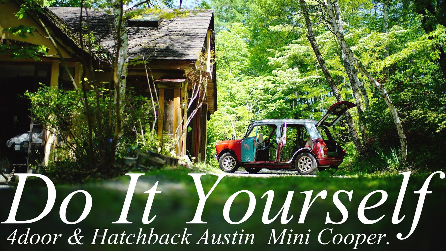 Do It Yourself — 4door & Hatchback Austin Mini Cooper.